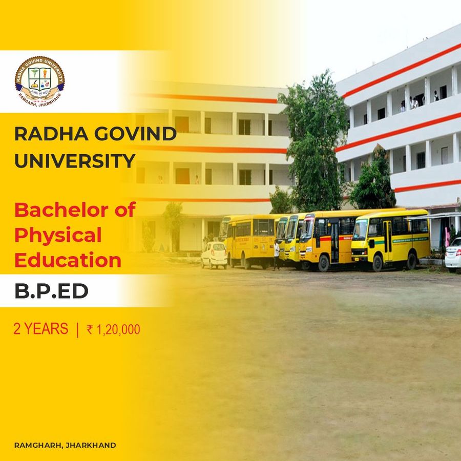 Bachelor of Physical Education [B.P.Ed] at Radha Govind University, Jharkhand - Other